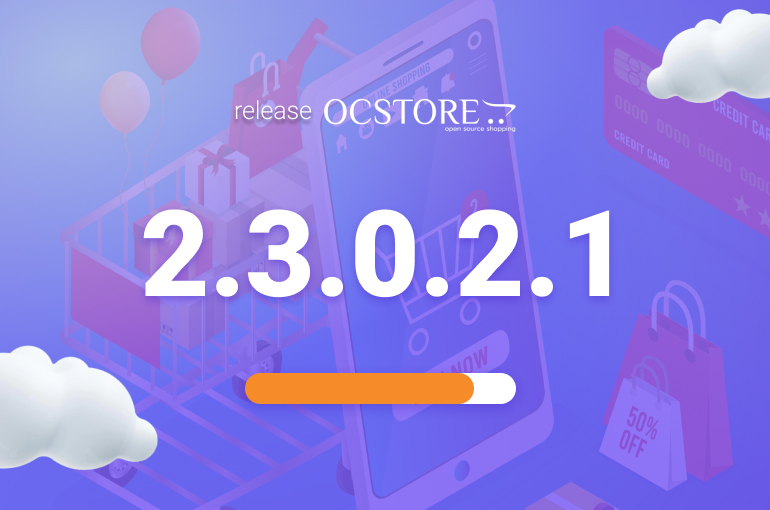 Реліз ocStore 2.3.0.2.1